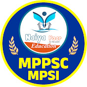 Naiya Paar MPPSC & MPSI