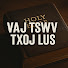 YX8AjEAbHRM-channel-avatar-Vaj Tswv Txoj Lus