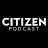 Citizen Podcast