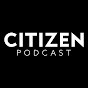 Citizen Podcast  YouTube Profile Photo