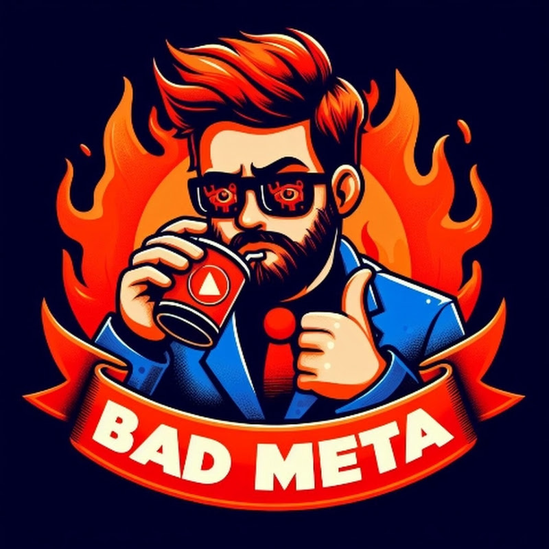 Bad Meta 
