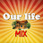 Our Life Mix