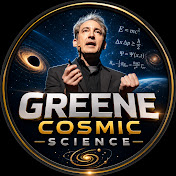 Greene Cosmic Science