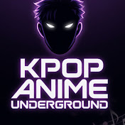 Kpop Anime Underground