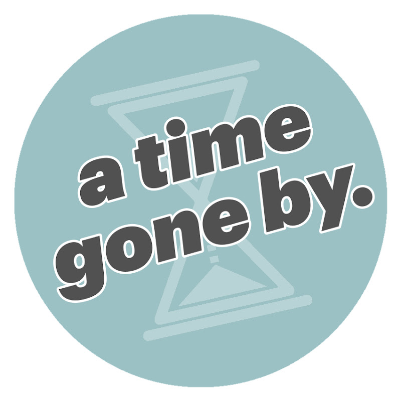 A Time Gone By