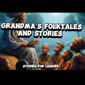 Grandma’s Folktales and Stories 
