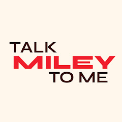 Talk Miley To Me Podcast