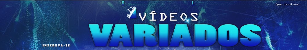 VÃ­deos Variados [por Janilson] ইউটিউব চ্যানেল অ্যাভাটার