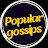 Popular Gossips
