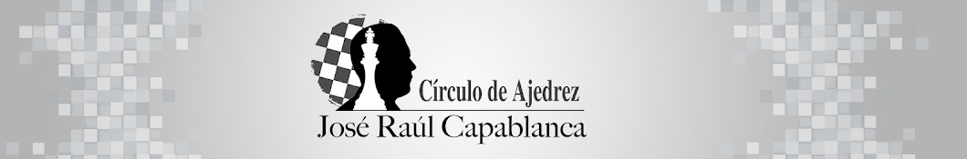 CÃ­rculo de Ajedrez JosÃ© RaÃºl Capablanca YouTube channel avatar