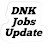 DNK Jobs Update