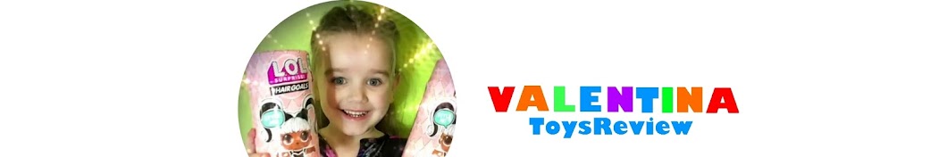 Valentina ToysReview ইউটিউব চ্যানেল অ্যাভাটার