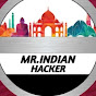 MR INDIAN HACKER 