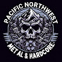 Pacific Northwest Metal & Hardcore
