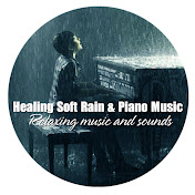 Healing Soft Rain Music