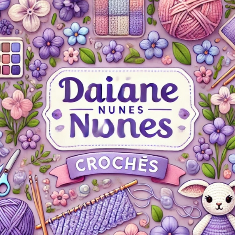 Daiane Nunes Crochês