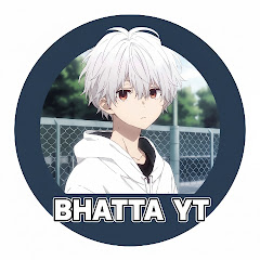BHATTA YT