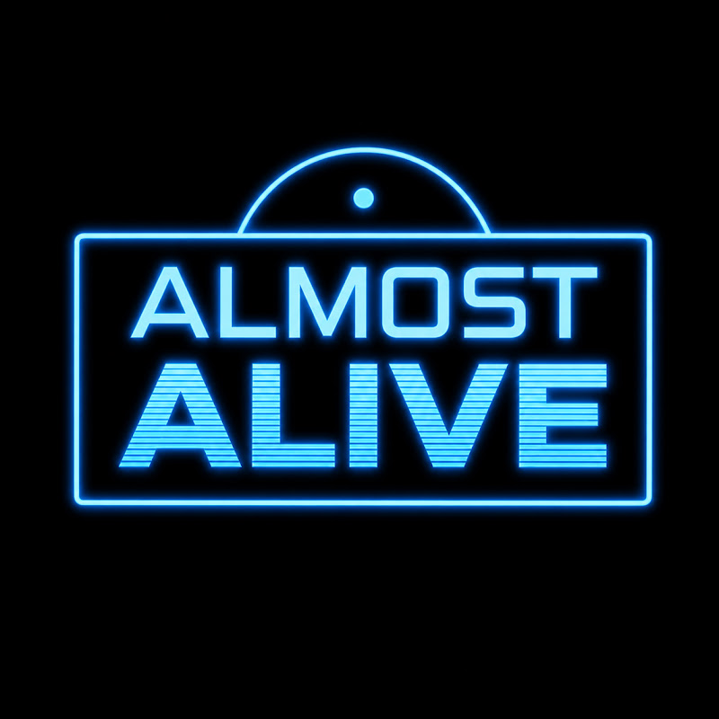 Almost Alive