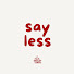 u-xZyhwxOsw-channel-avatar-Say Less with Millie, Keeley & Kernick