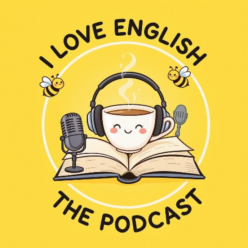 I Love English - The Podcast