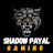 Shadow Payal Gaming