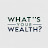 @whatsyourwealth