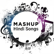 Mashup Hindi Songs