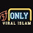Only Viral Islam