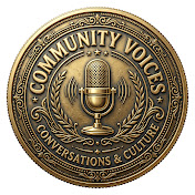Community Voices: Conversations & Culture