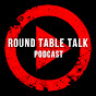 Round Table Talk Podcast logo