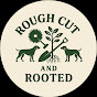 Rough cut and rooted logo