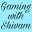 Gaming with shivam