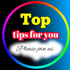 Top tips for you 