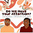 Do We Have Your Attention Podcast