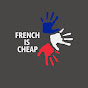 FRENCH IS CHEAP logo