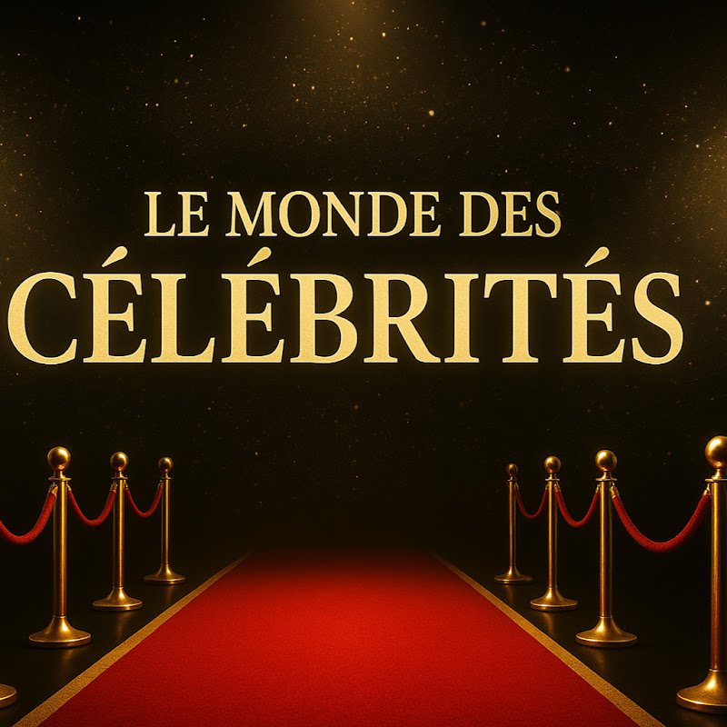 Le monde Des Célébrités