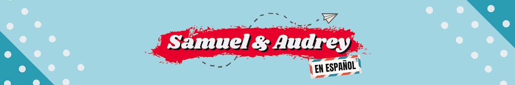 GuÃ­a de Viajes con Samuel y Audrey YouTube channel avatar