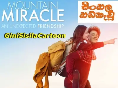 Sinhala Dubbed - Mountain Miracle