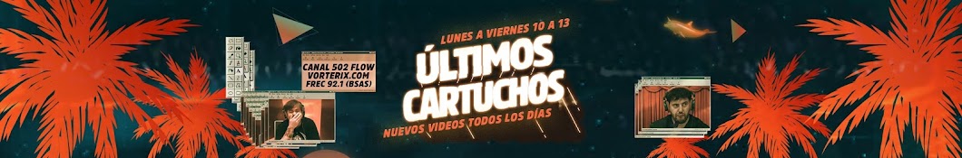 Ultimos Cartuchos رمز قناة اليوتيوب