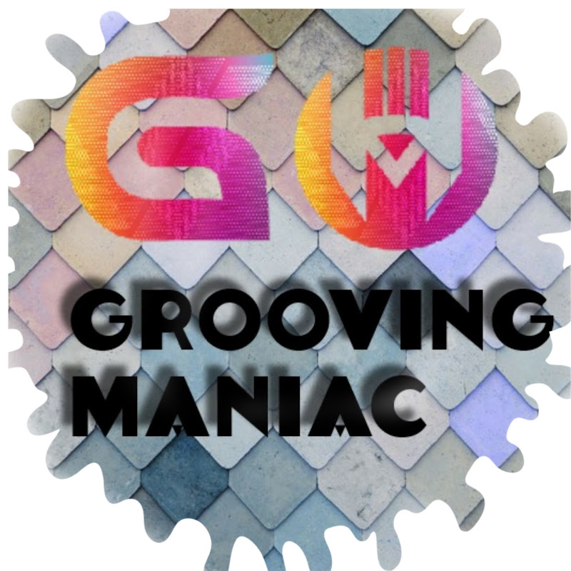 Grooving Maniac