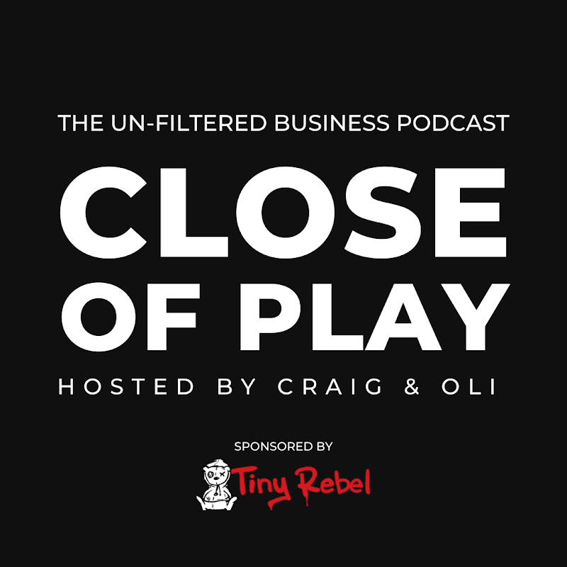 Close of Play Podcast