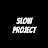 Slow Project