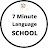 7 Minute Language School