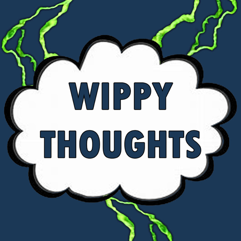 Wippy Thoughts