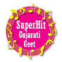 Superhit Gujarati Geet