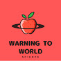Warning to world logo