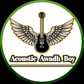 Acoustic Awadh Boy