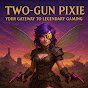 Two-Gun Pixie