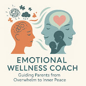 Emotional Wellness Coach for Parents 