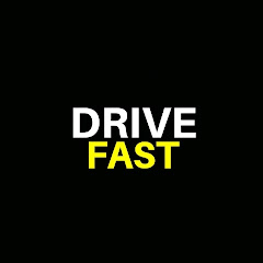 Drive fast
